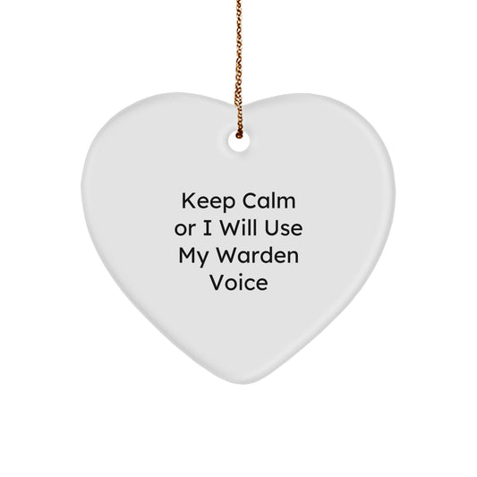 Warden Gifts from Friends, Funny Keep Calm Or I Will Use My Warden Voice Heart Ornament for Christmas, Warden Heart Ornament, Funny Warden Gifts, Christmas Unique Gifts from Friends - Image 1