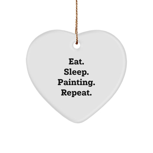 Funny Eat Sleep Painting Repeat Heart Ornament Gifts for Painting Enthusiasts, White, 2.75" tall, 0.5 oz, Gifts from Friends, Family, and Coworkers for Christmas - Image 1
