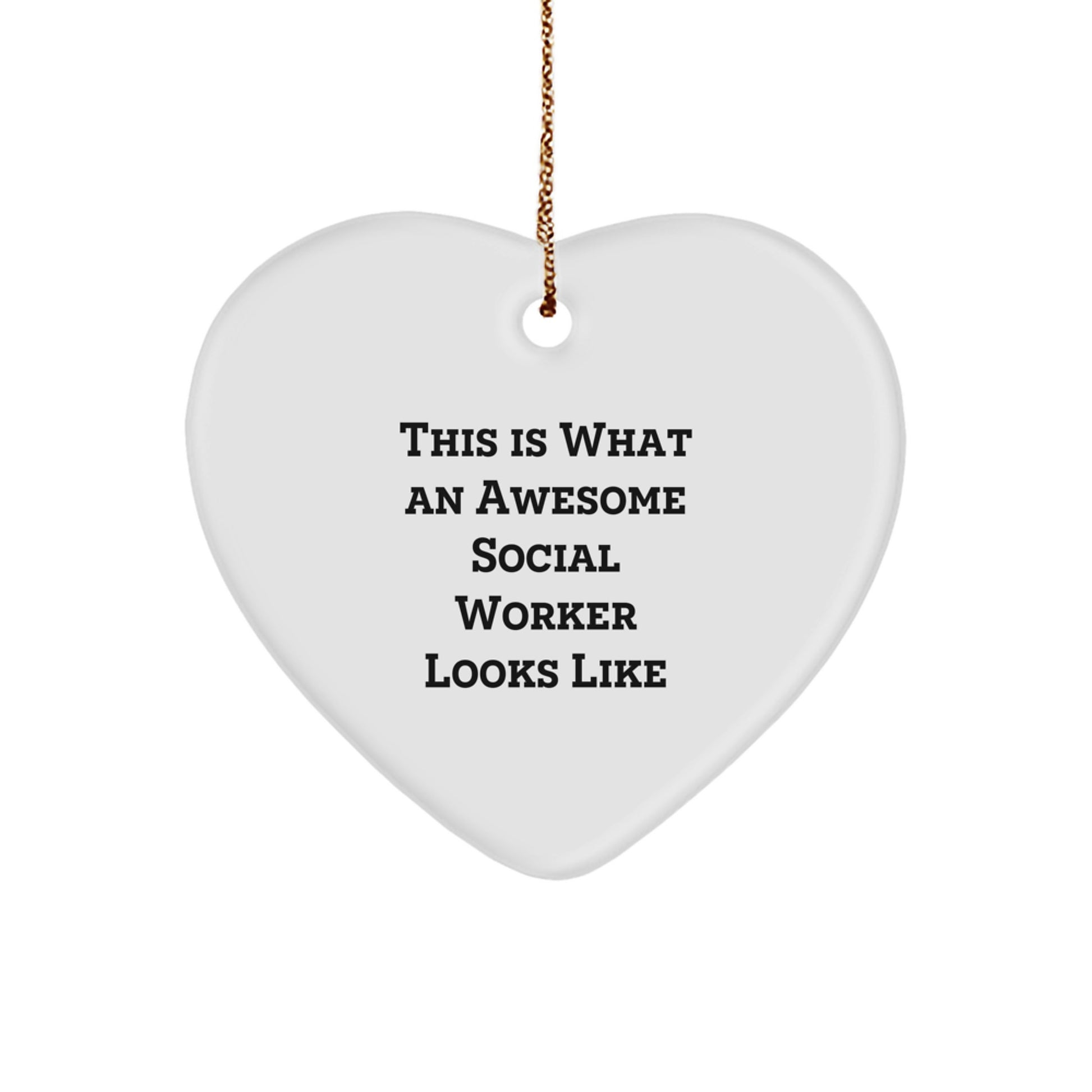 Gifts from Men to Social Worker Friends Funny Heart Ornament This Is What An Awesome Social Worker Looks Like Christmas Unique Gifts - Image 1