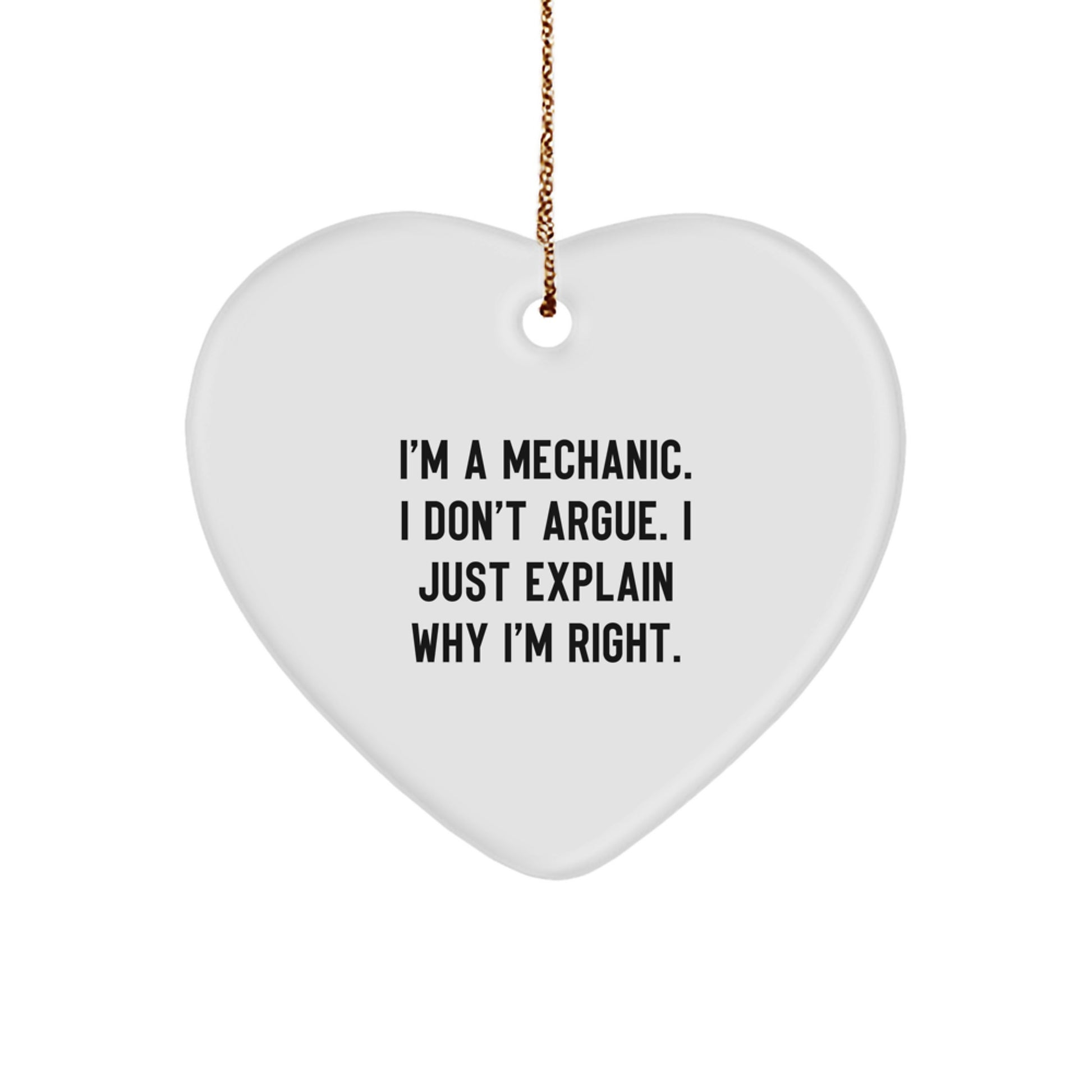 Funny Quotes for Mechanics Heart Ornament Gifts from Men to Mechanic Friends at Christmas - Image 1