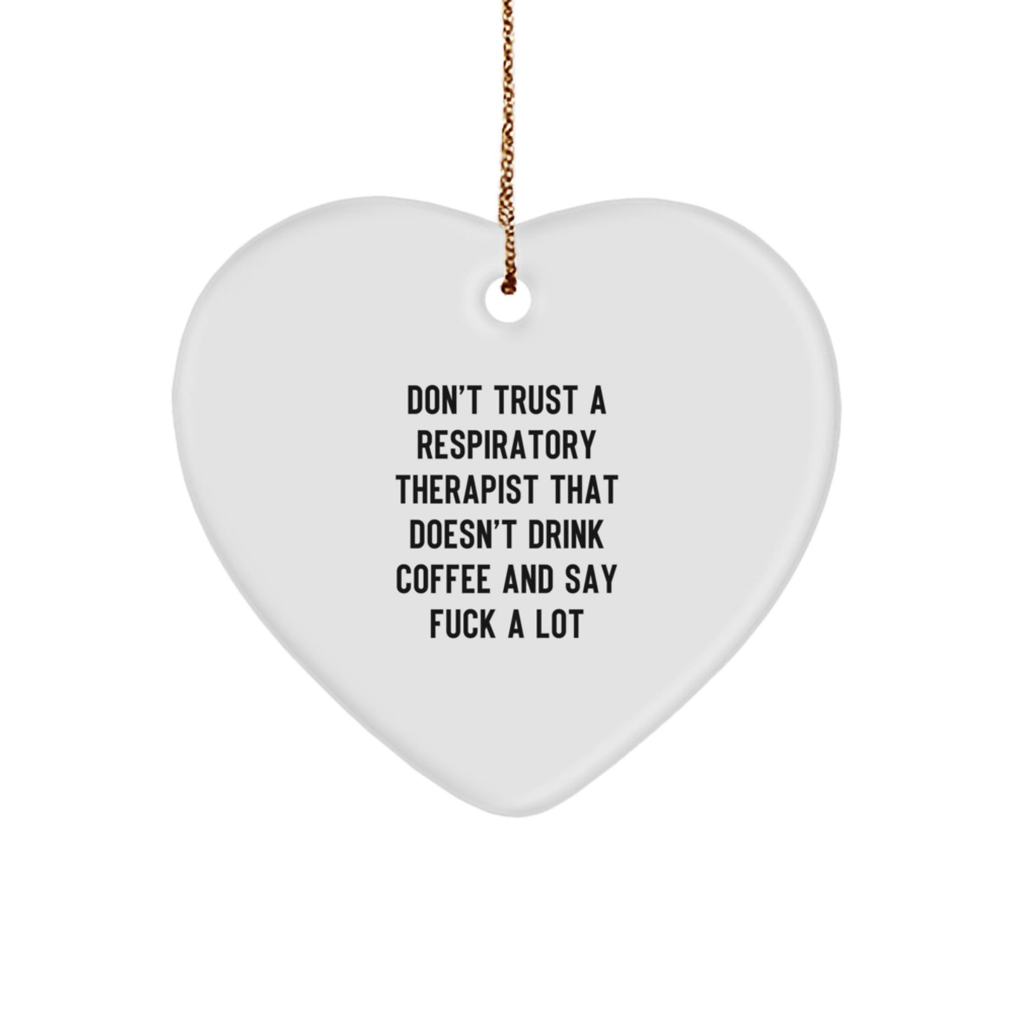 Funny Respiratory Therapist Gifts for Men, Unique Heart Ornament Quote, Christmas Unique Gifts from Friends to Family - Image 1
