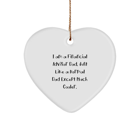 Funny Financial Advisor Dad Gifts from Friends - Christmas Heart Ornament for Financial Advisors - Image 1