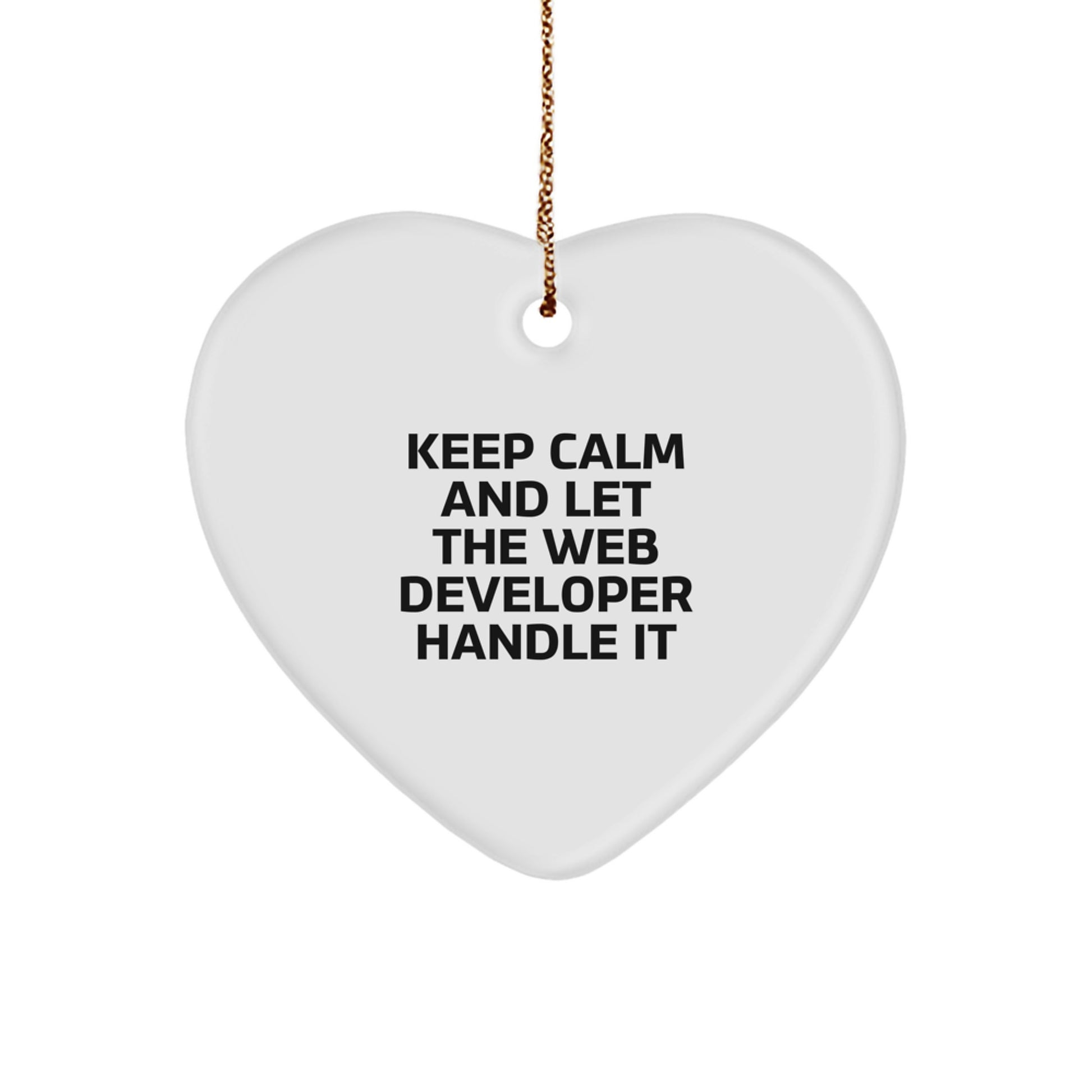 Funny Web Developer Gifts, Keep Calm Heart Ornament for Christmas, Gifts from Friends for Web Developer, Unique Heart Shaped MDF Decor - Image 1