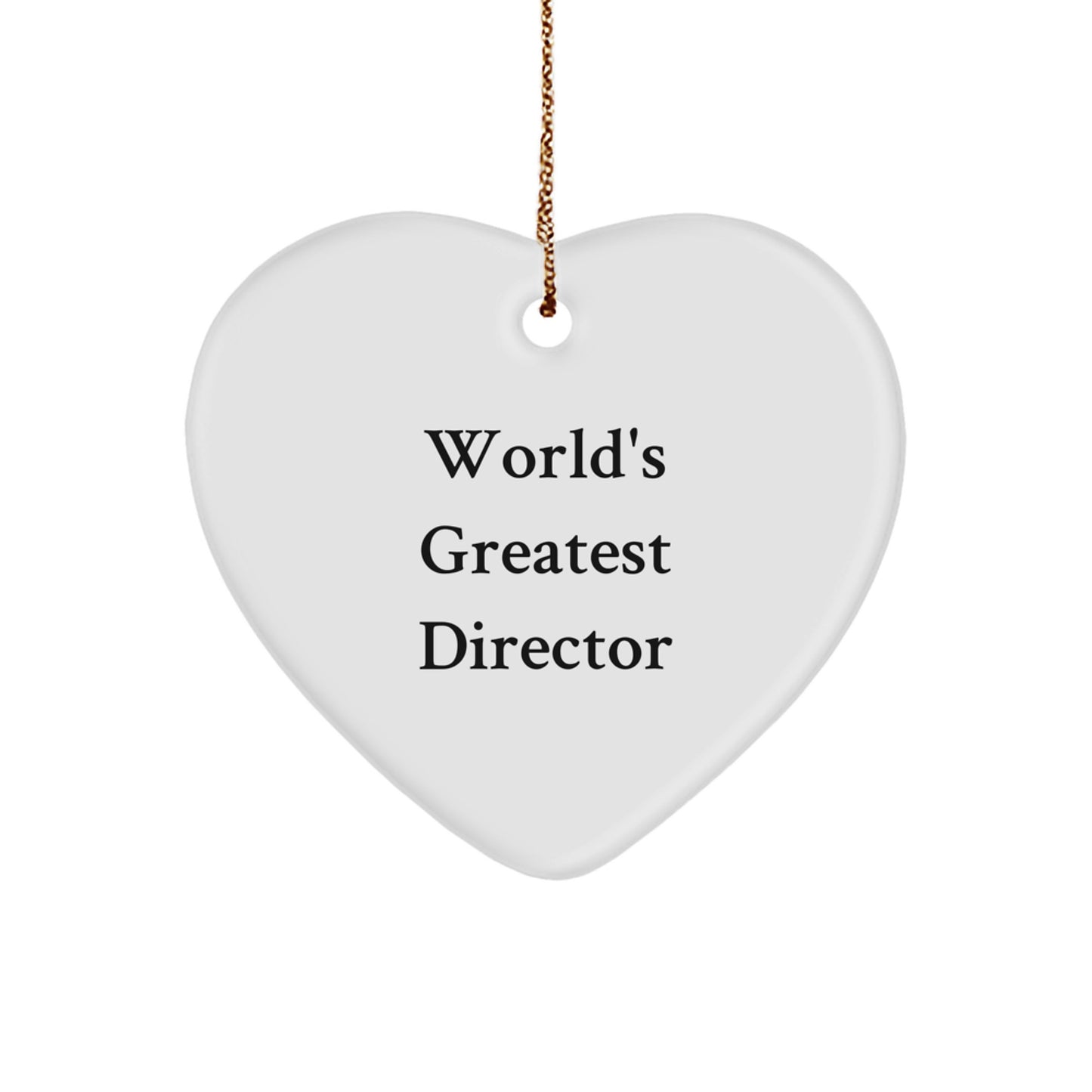 Funny Director Quote Gifts from Friends for Christmas Unique Director Heart Ornament - Image 1