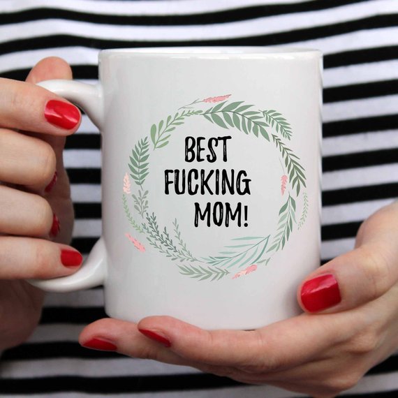 Best F**king Mom Coffee Mug – Funny Gift for Mom