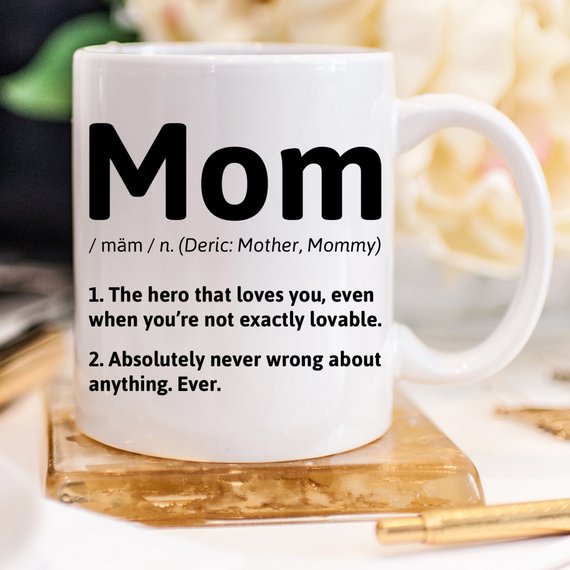 The Definition of a Mom Coffee Mug