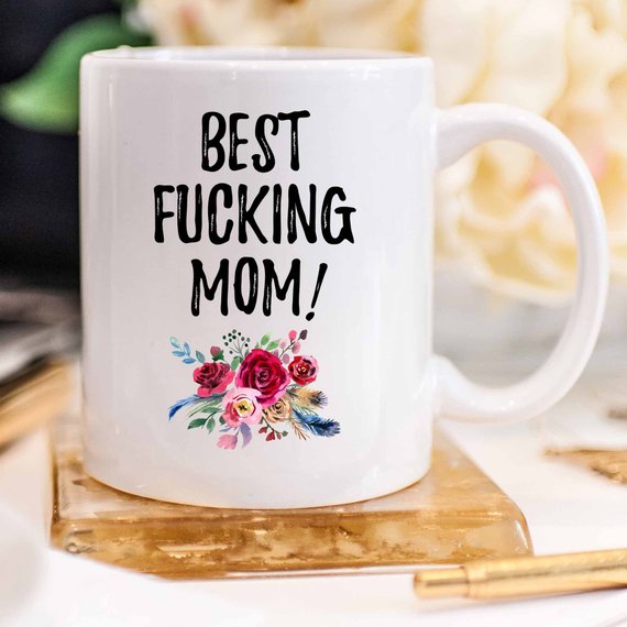 Best F**king Mom Coffee Mug – Humorous Mom Gift