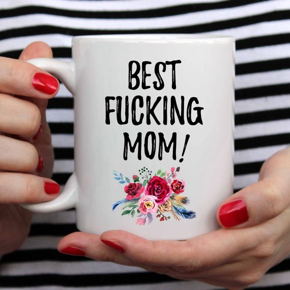 Best F**king Mom Coffee Mug – Humorous Mom Gift