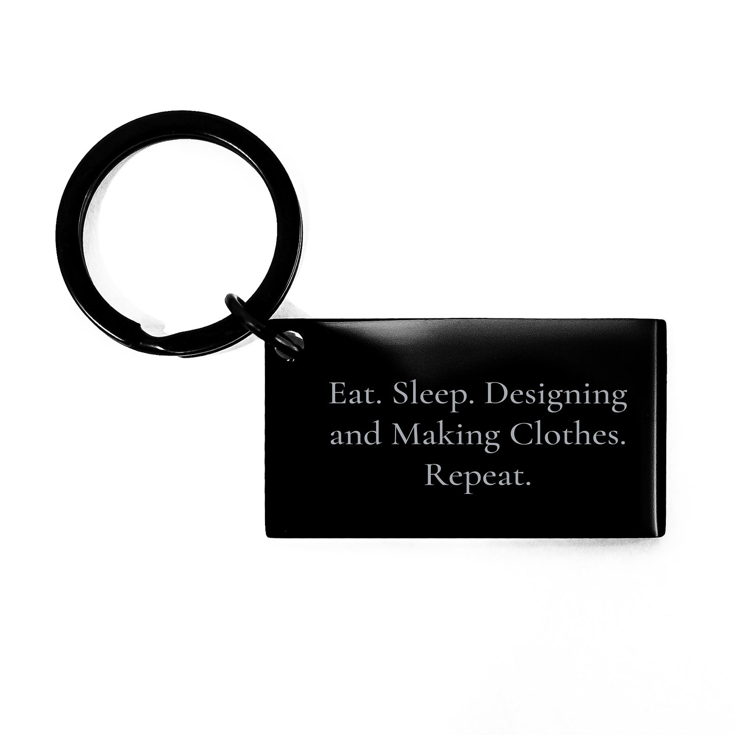 Designing and Making Clothes Keychain Gifts for Friends from Eat. Sleep. Designing And Making Clothes. Repeat. Enthusiasts - Birthday Unique Present - Image 1