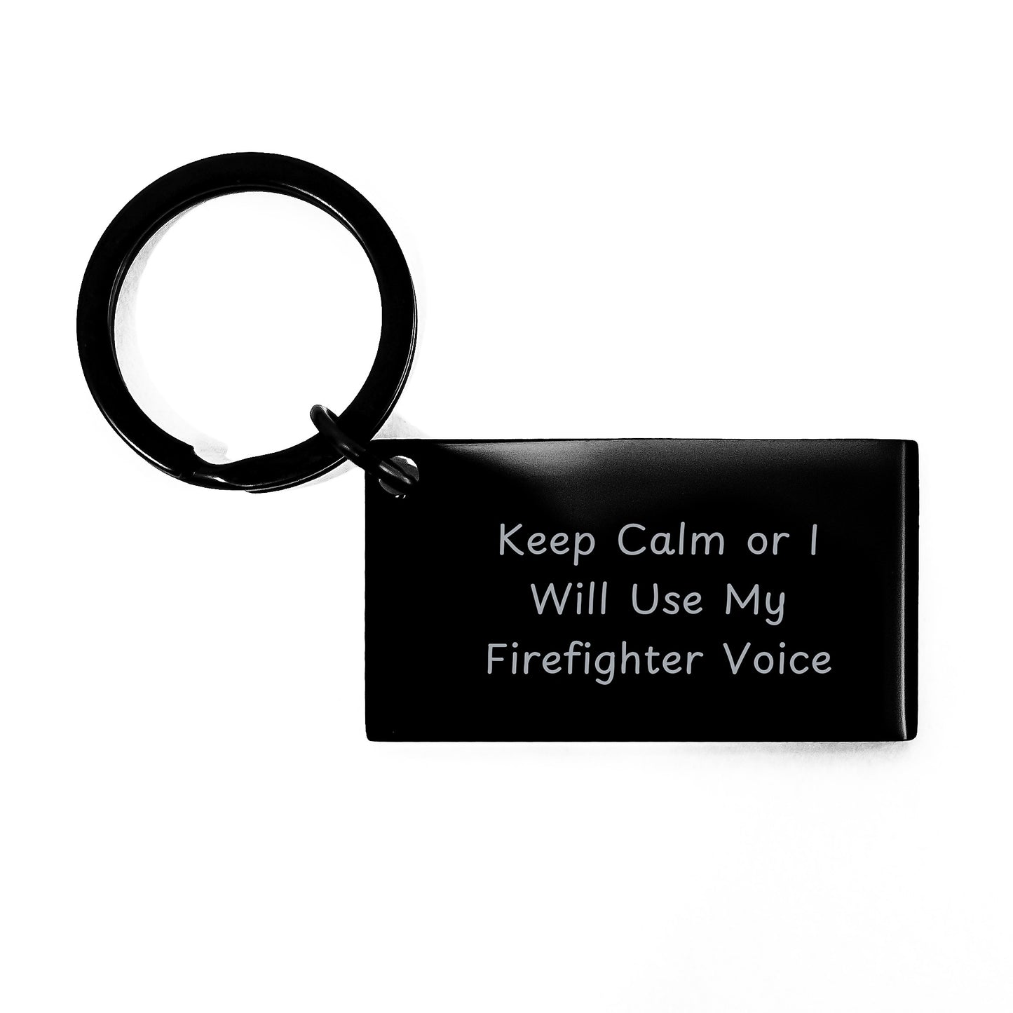 Funny Firefighter Keychain Gifts for Men Women Friends Coworkers Family - Keep Calm Or I Will Use My Firefighter Voice - Image 1