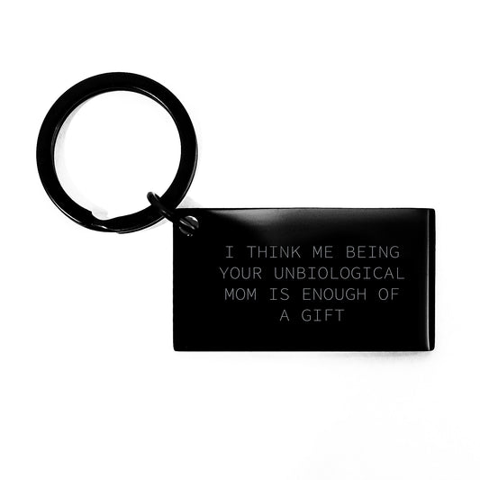 Unbiological Mom Gifts for Her, Inspirational Keychain, Funny Quote Keychain, Gifts from Men or Women for Unbiological Mom on Valentine's - Image 1