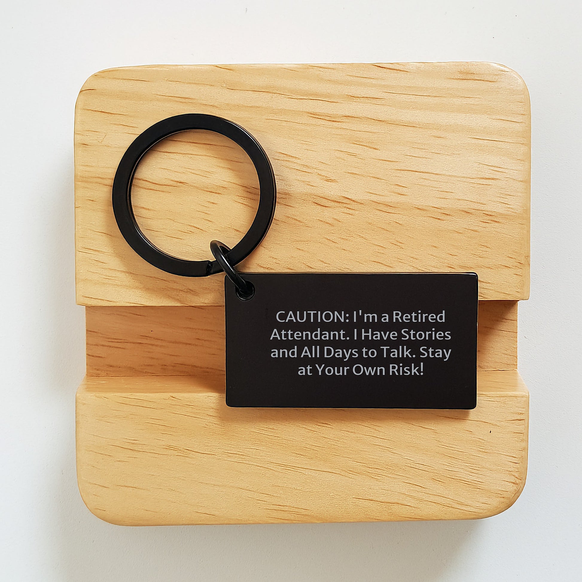 Attendant Humor Gifts from Men, Funny Keychain for Attendant's Birthday with Quote 'Caution: I'm A Retired Attendant. I Have Stories And All Days To Talk. Stay At Your Own Risk!' - Image 2