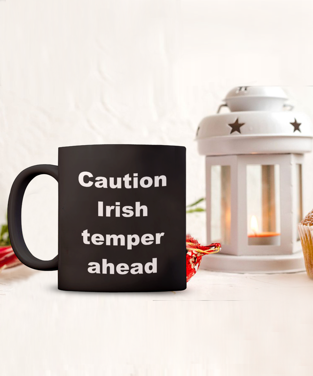 Irish Temper Ahead Black 11 ounce mug