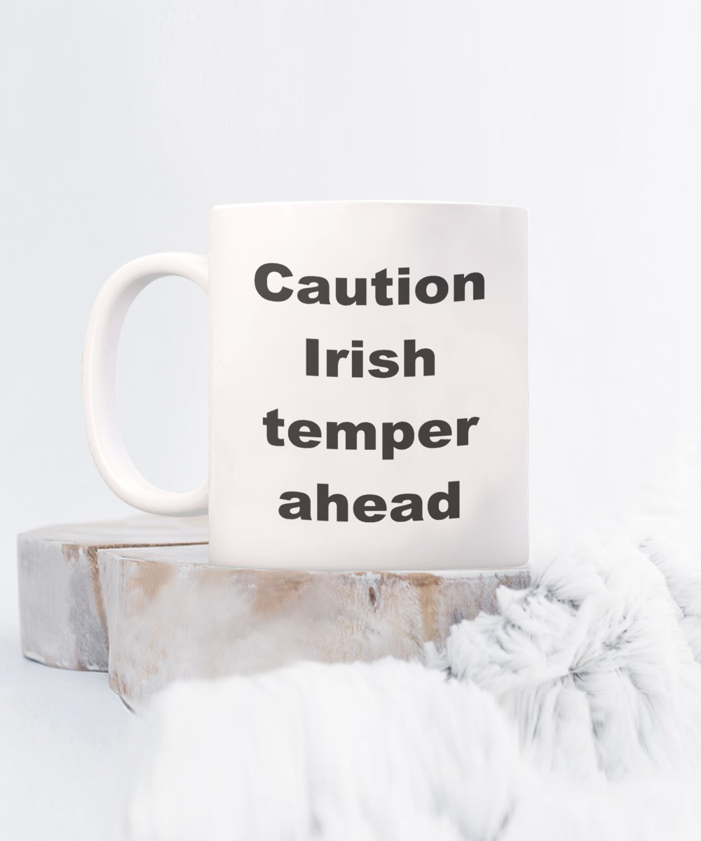 Caution Irish Temper Ahead Coffee Mugs