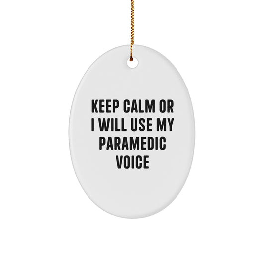 Rescue Worker Gifts from Friends for Men - Oval Ornament with Funny Quote, Keep Calm Or I Will Use My Rescue Worker Voice - Christmas Unique Decorations - Image 1