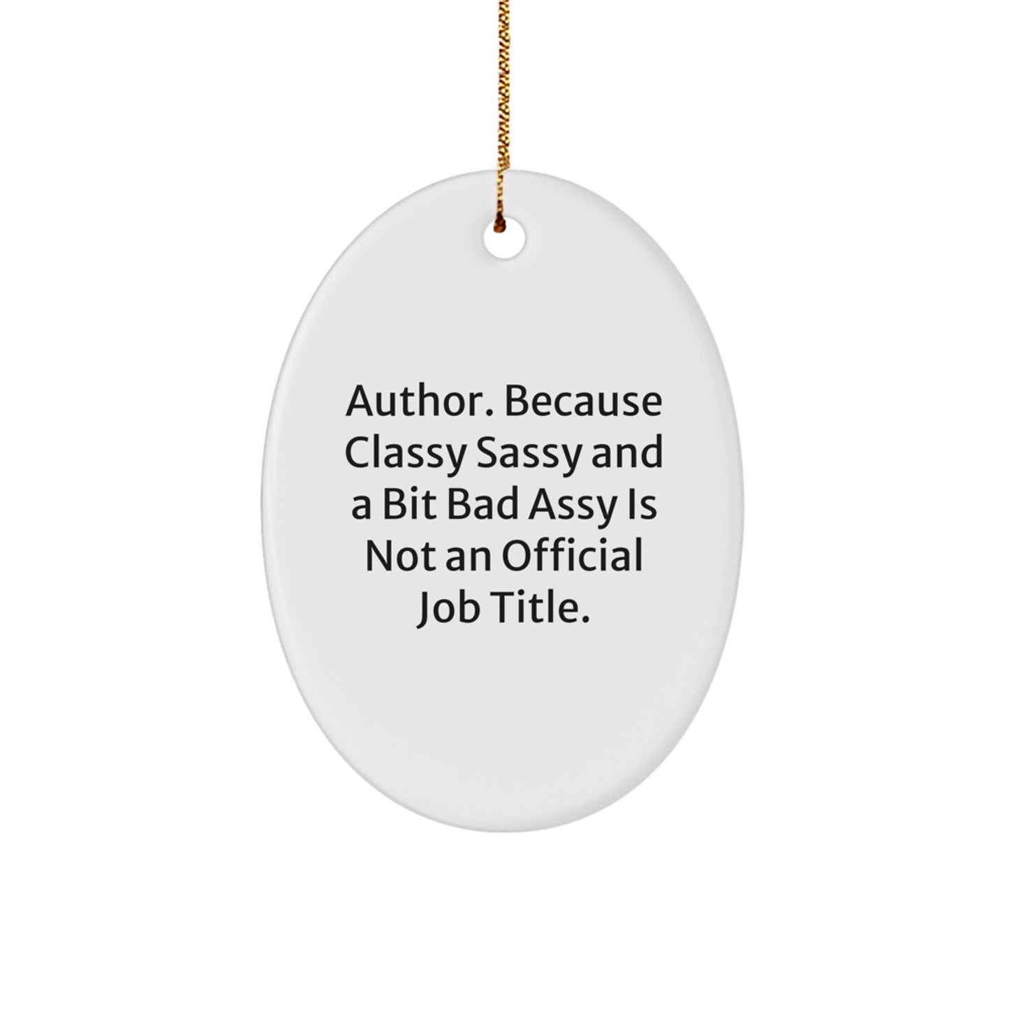Funny Gifts from Author Fans for Author - Oval Author Ornament, White, Christmas Unique Gifts for Authors, Friends, Family - Image 1