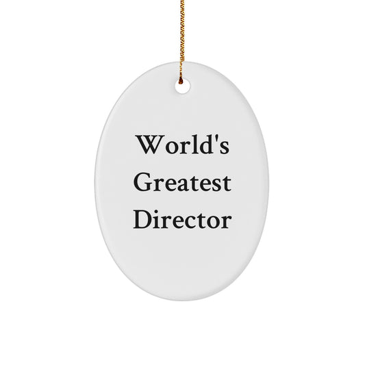 Funny Director Gifts from Friends, World's Greatest Director Oval Ornament for Christmas Unique Gifts, Inspirational Director Decor for Men - Image 1