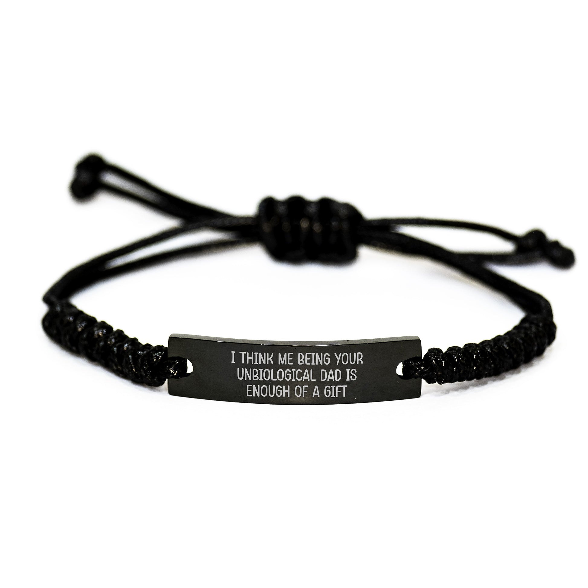 Funny Unbiological Dad Gifts from Men - I Think Me Being Your Unbiological Dad Is Enough Of A Gift Rope Bracelet for Graduation Unique Gifts - Image 1