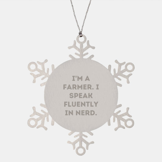 Funny Farmer Gifts, Christmas Unique Snowflake Ornaments, I'm A Farmer I Speak Fluently In genius Gifts for Farmer Men - Image 1