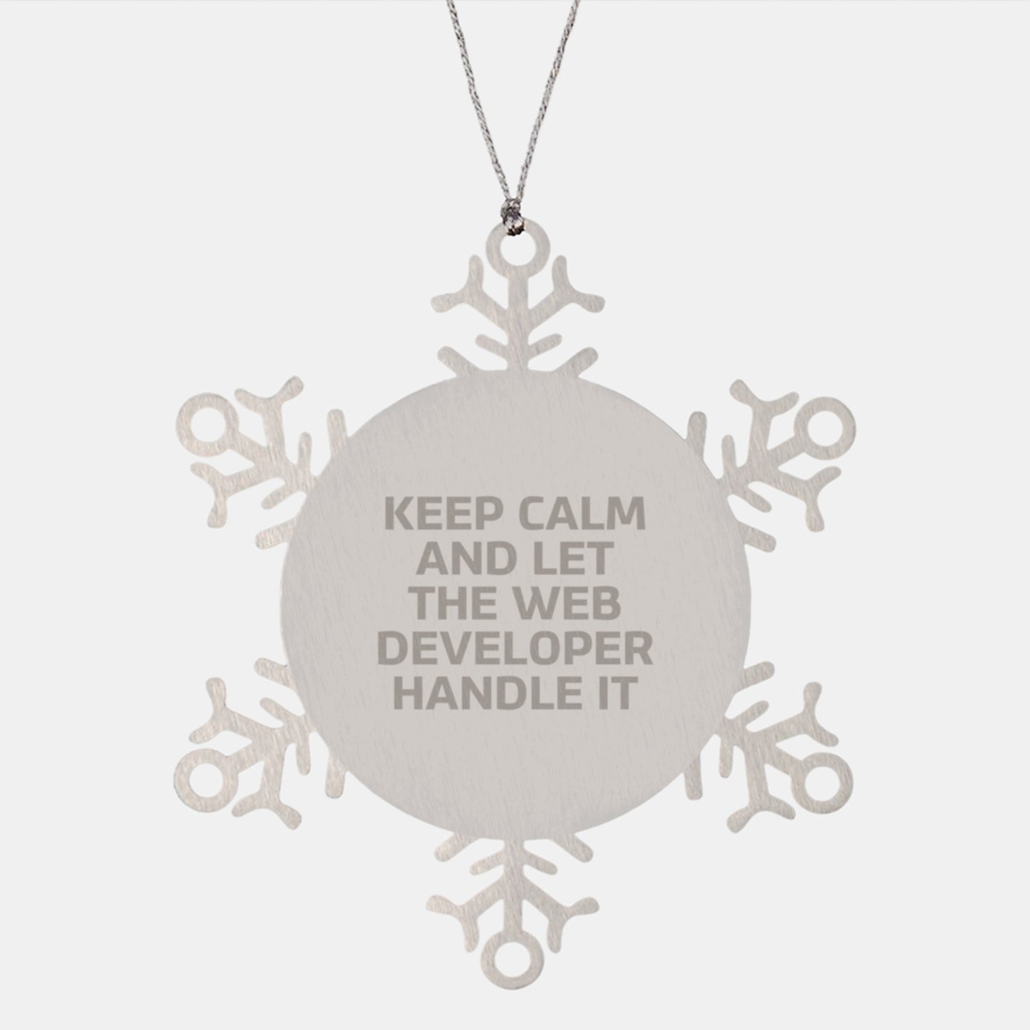 Keep Calm and Let the Web Developer Handle It Snowflake Ornament, Web Developer Gifts for Men, Christmas Unique Gifts from Friends and Family - Image 1