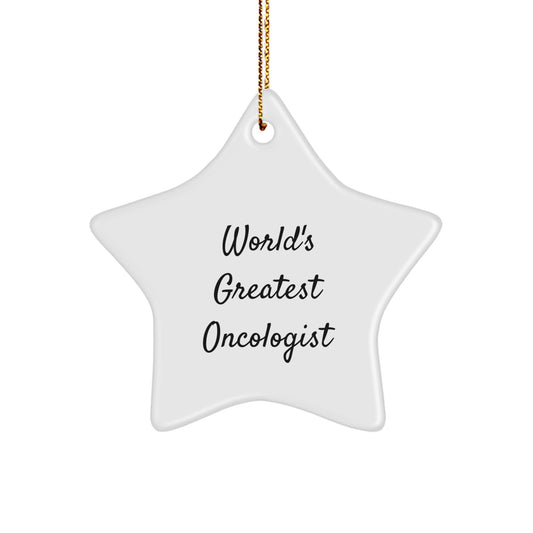 Gifts from Friends for Oncologist Star Ornament 'World's Greatest' Motivational Decorative Star Shaped MDF with Sublimation Print - Image 1