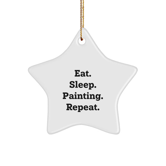Painting Inspiration Gifts from Friends for Women - Eat. Sleep. Painting. Repeat. Star Ornament, White, 3.25'' tall, Christmas Unique Gifts - Image 1