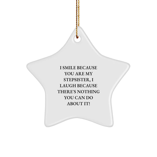 Funny Stepsister Gift from Men, Unique Christmas Unique Gifts for Stepsister, Star Ornament - Image 1