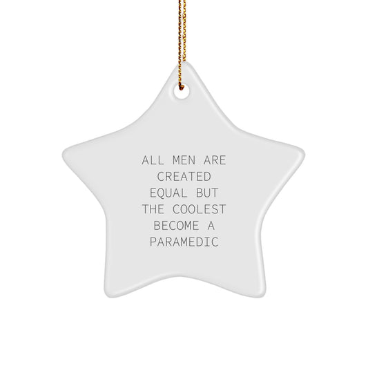 Gifts from Men for Rescue Worker Star Ornament Funny Quote Christmas Unique Decorations - Image 1