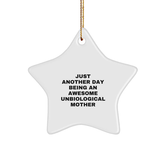 Funny Unbiological Mother Star Ornament Gifts from Family, Inspirational Star Decoration for Christmas Unique Gifts for Unbiological Mother - Image 1