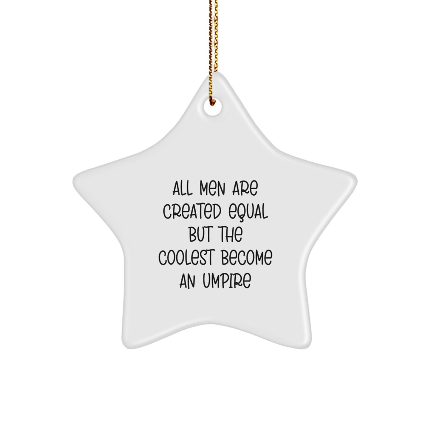 Funny Umpire Gifts for Men - Star Ornament, Unique Christmas Unique Gifts from Friends to Umpire Lovers - Image 1