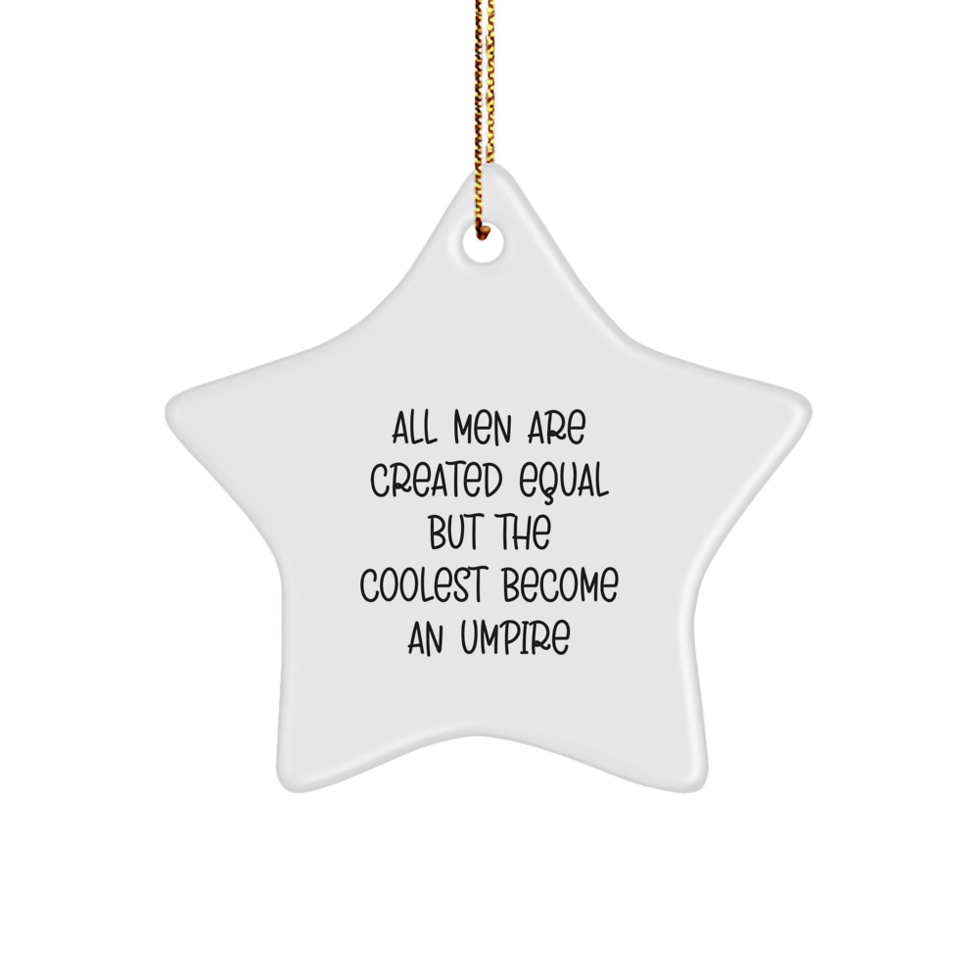 Funny Umpire Gifts for Men - Star Ornament, Unique Christmas Unique Gifts from Friends to Umpire Lovers - Image 1
