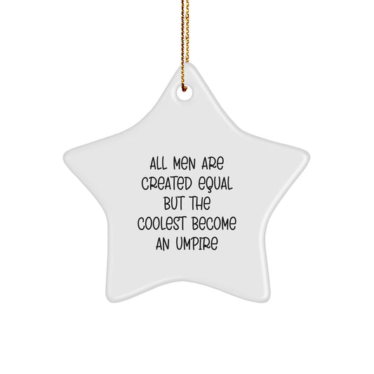 Funny Umpire Gifts for Men - Star Ornament, Unique Christmas Unique Gifts from Friends to Umpire Lovers - Image 1