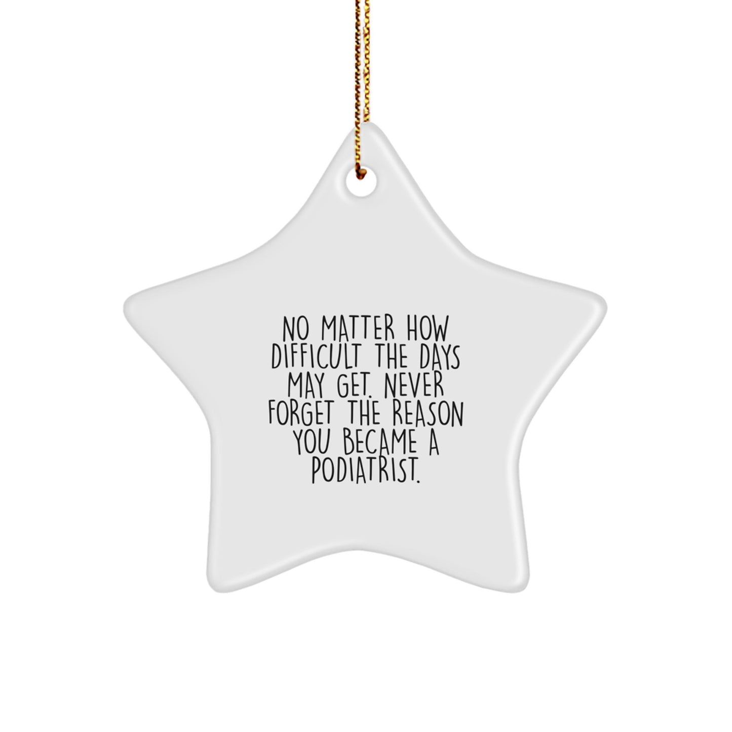 Funny Podiatrist Star Ornament, Gifts for Podiatrist Friends and Family, Christmas Unique Gifts from Men to Women - Image 1