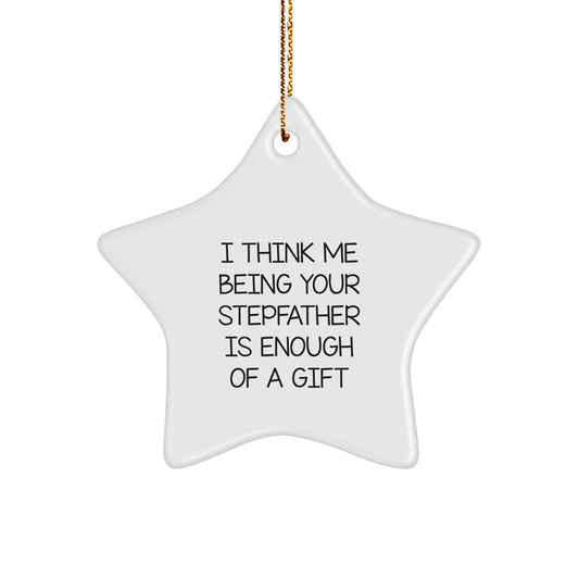 Funny Quotes for Stepfather, Star Ornament Gifts from Family to Stepfather, Unique Christmas Unique Gifts for Stepfather - Image 1