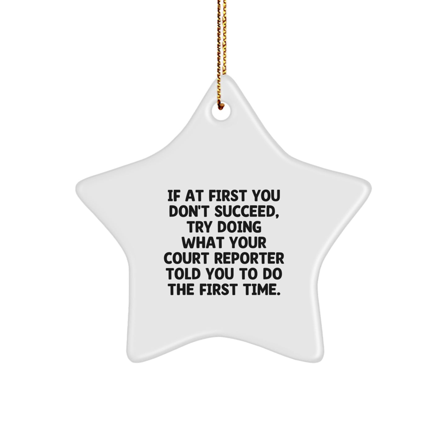 Court Reporter Gifts from Men, Funny Star Ornament for Christmas, Inspirational Quote - Image 1