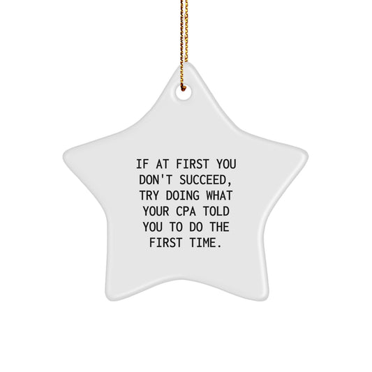 Funny CPA Gifts for Men, Unique Christmas Star Ornament, Quotes from CPA, Gifts from Men to Friends - Image 1