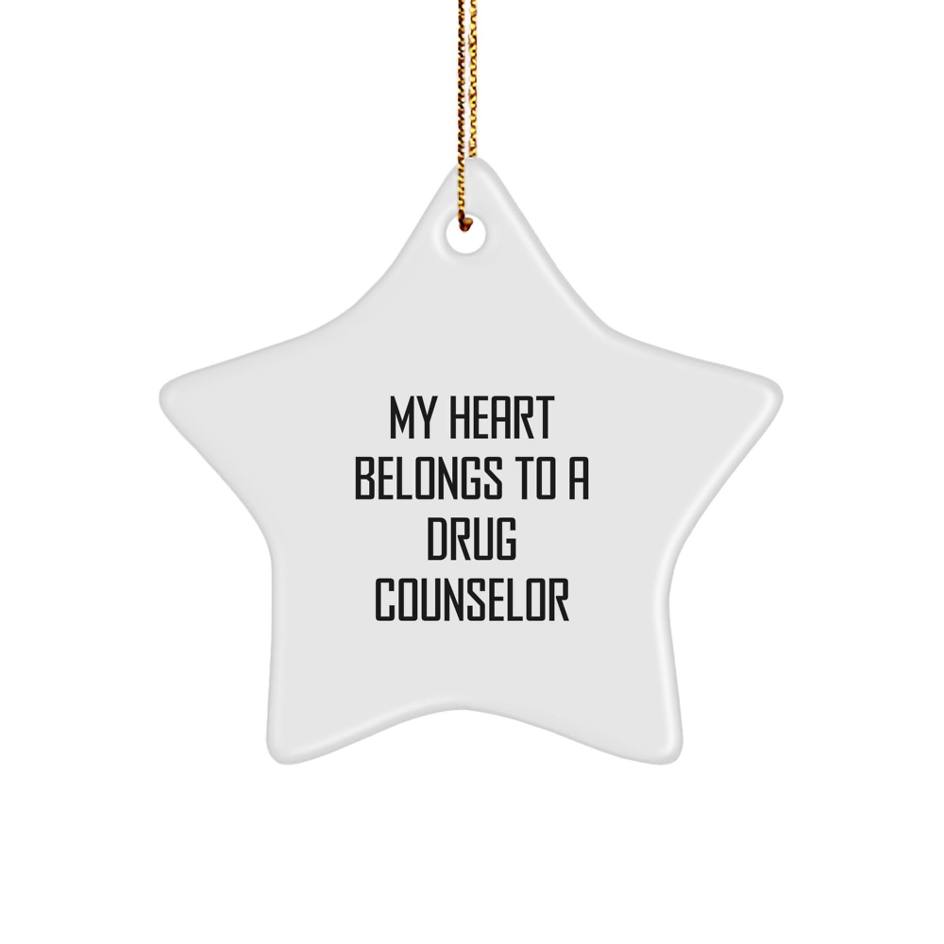 Funny Drug Counselor Gifts from Men to Women - My Heart Belongs To A Drug Counselor Star Ornament, Unique Christmas Unique Gifts for Family and Coworkers - Image 1